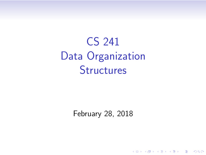 cs 241 data organization structures