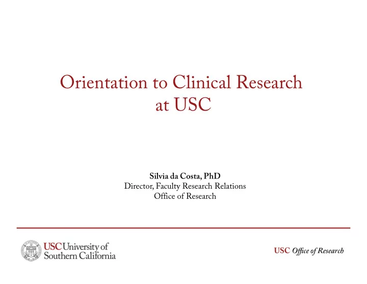orientation to clinical research at usc
