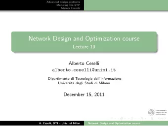 Network Design and Optimization course  Lecture 10  Alberto Ceselli  alberto.ceselli@unimi.it