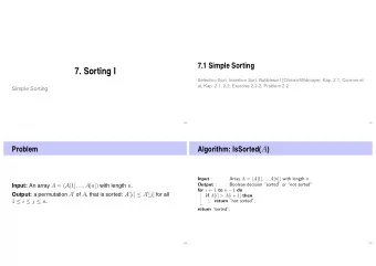 7. Sorting I  Selection Sort, Insertion Sort, Bubblesort [Ottman/Widmayer, Kap. 2.1, Cormen et  al,