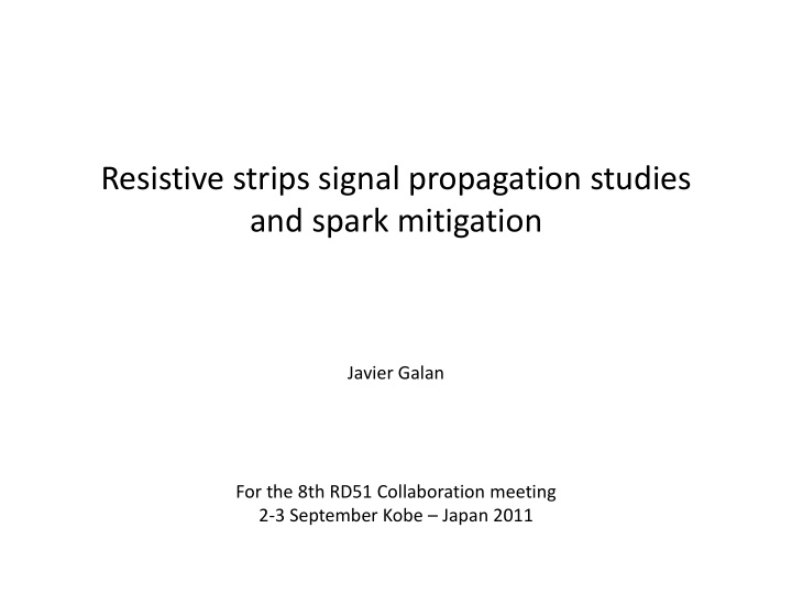 resistive strips signal propagation studies