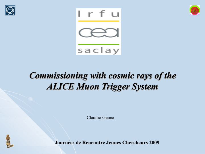 commissioning with cosmic rays of the commissioning with