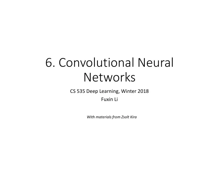 6 convolutional neural networks