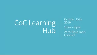 Hub  2425 Bisso Lane,  Concord  1. Introductions  Presenter  Details  Agenda Item   Contra Costa