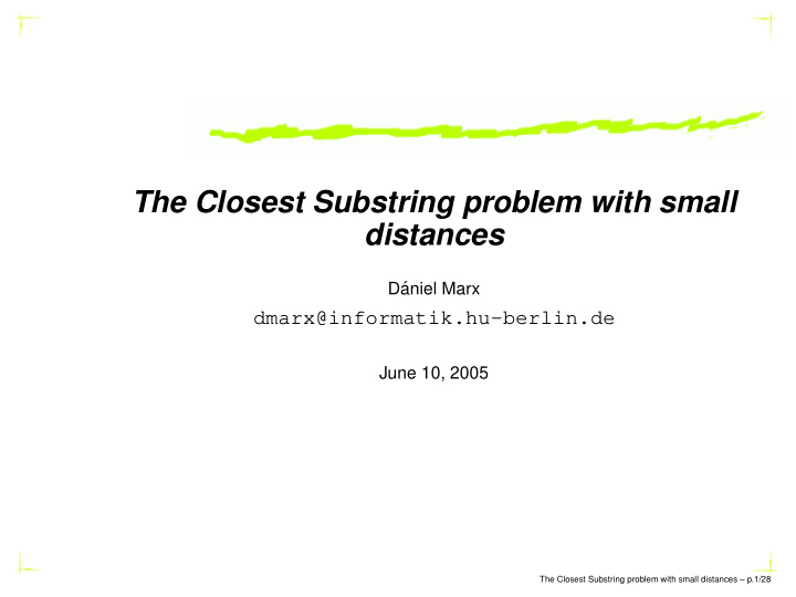 the closest substring problem with small distances