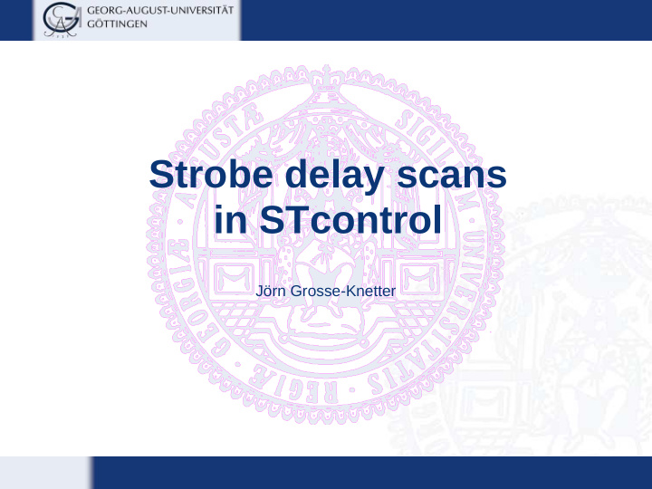 strobe delay scans in stcontrol
