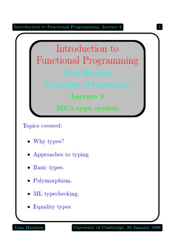 In  tro  duction  to  F  unctional  Programming:  Lecture  3  1  In  tro  duction  to  F  unctional