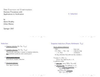 The Calculus of Computation:  Decision Procedures with  4. Induction  Applications to Verification