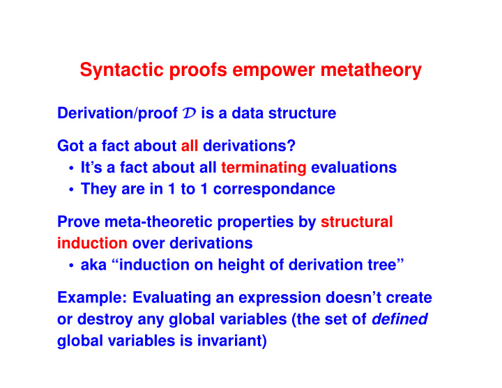 syntactic proofs empower metatheory