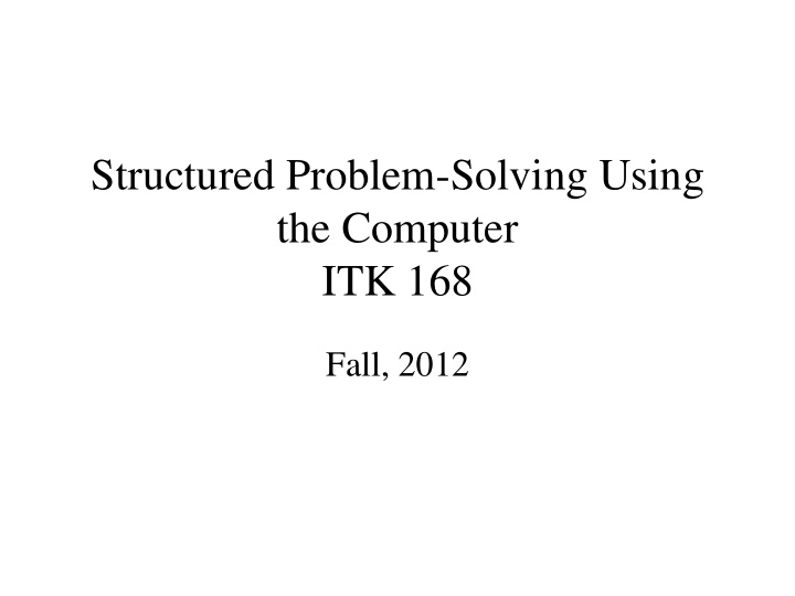 structured problem solving using