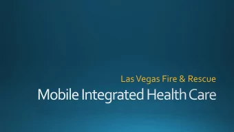 Las Vegas Fire &amp; Rescue  Nevada  2-1-1  Emergency  9-1-1  Nurse  Call Line  CHIPs +  CHIPs and