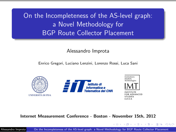 on the incompleteness of the as level graph a novel