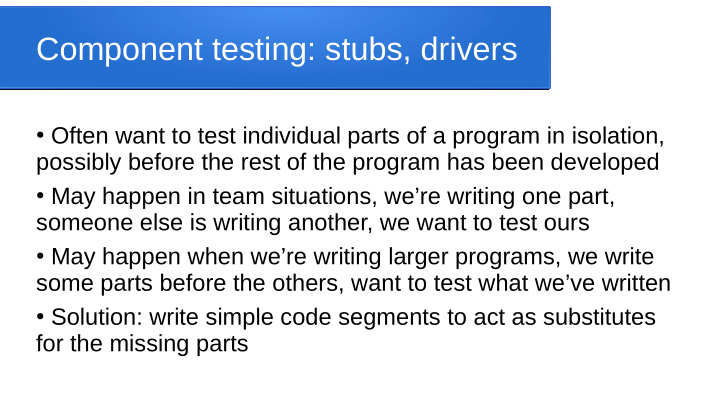 component testing stubs drivers
