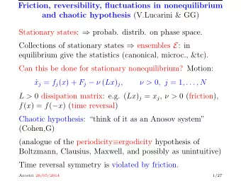 Friction, reversibility, fluctuations in nonequilibrium and chaotic hypothesis (V.Lucarini &amp;