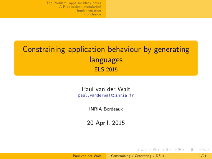 constraining application behaviour by generating languages