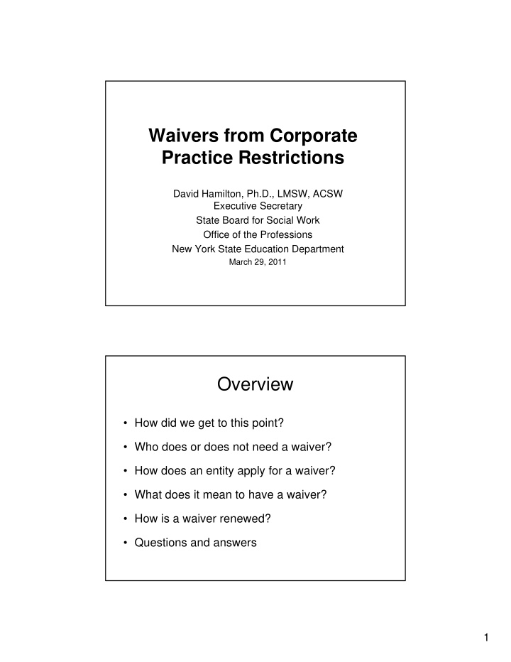 waivers from corporate practice restrictions