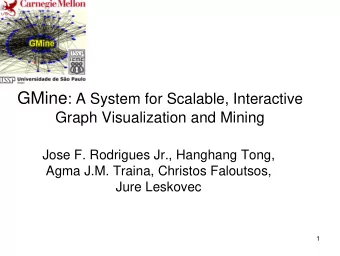 Introduction   Motivation:   Interactive Visualization of LARGE Graphs   Challenges