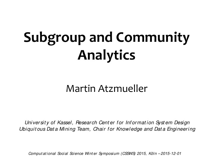 subgroup and community analytics