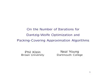 On the Number of Iterations for  Dantzig-Wolfe Optimization and  Packing-Covering Approximation