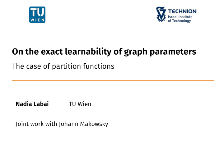 on the exact learnability of graph parameters