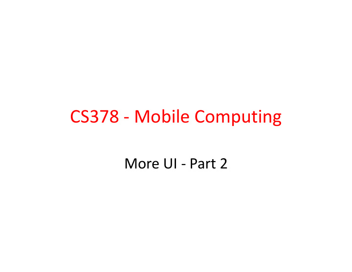 cs378 mobile computing