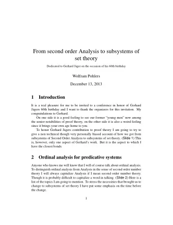 From second order Analysis to subsystems of  set theory  Dedicated to Gerhard J  ager on the