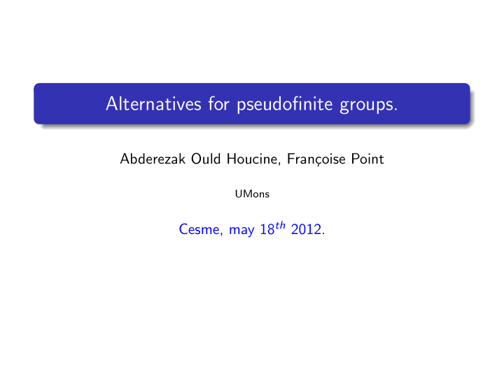 alternatives for pseudofinite groups