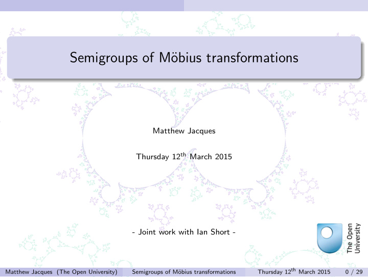 semigroups of m obius transformations