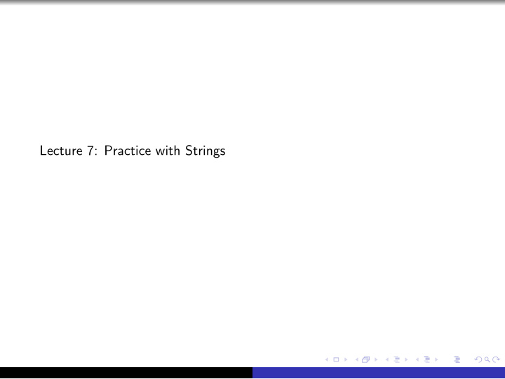 lecture 7 practice with strings predicting operations on s