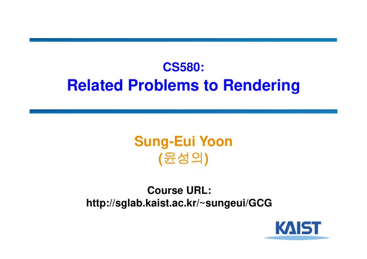 related problems to rendering