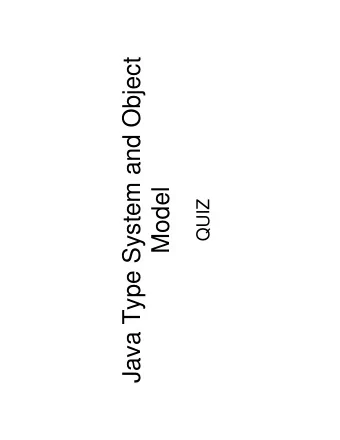 Java Type System and Object  Model  QUIZ  QUIZ  Subtype relation  1. Yes 2. No