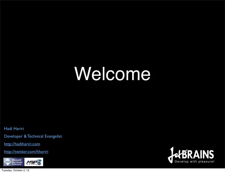welcome