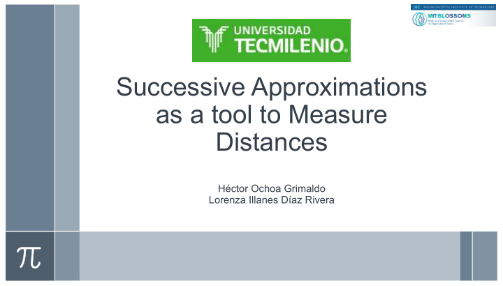 successive approximations as a tool to measure distances