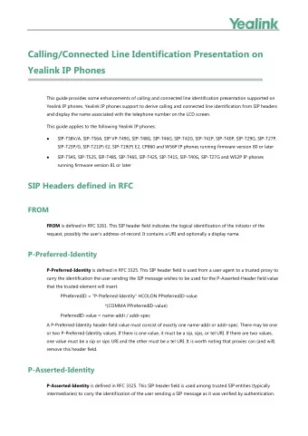 Calling/Connected Line Identification Presentation on  Yealink IP Phones  This guide provides some