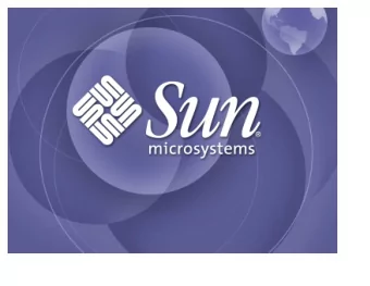 1  Code from Sun  Bev Crair  2  beverly.crair@eng.sun.com  Sun Microsystems, Inc.  Overview