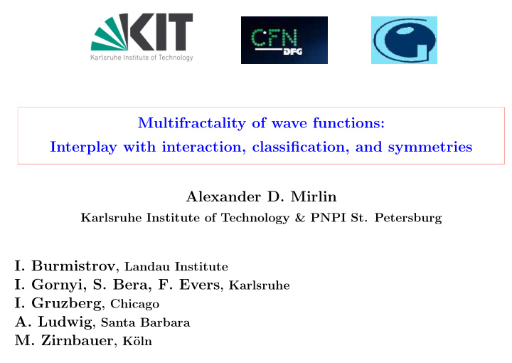 multifractality of wave functions interplay with