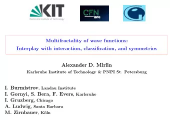 Multifractality of wave functions:  Interplay with interaction, classification, and symmetries