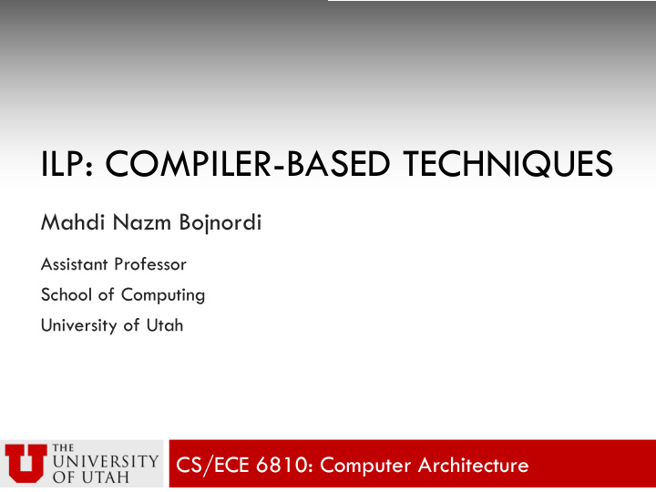 ilp compiler based techniques