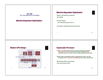 Machine-Dependent Optimization  Machine-Dependent Optimization  CS 105  Tour of the Black Holes