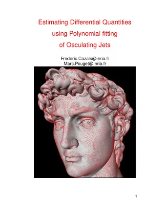 Estimating Differential Quantities  using Polynomial fitting  of Osculating Jets