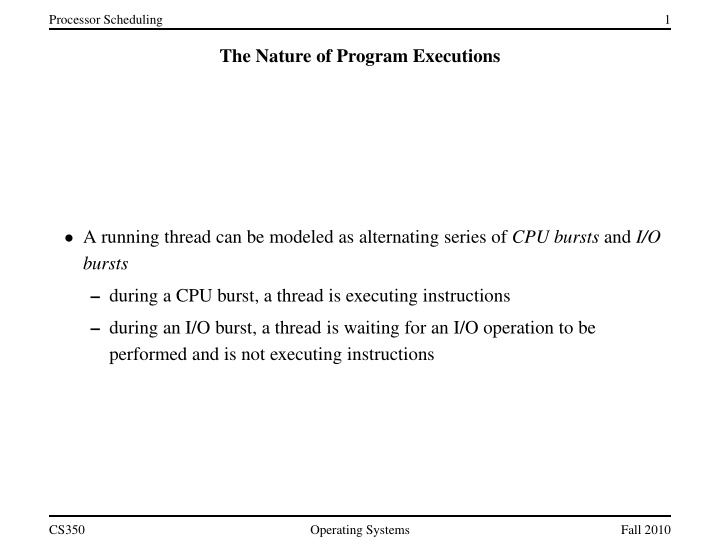 the nature of program executions a running thread can be