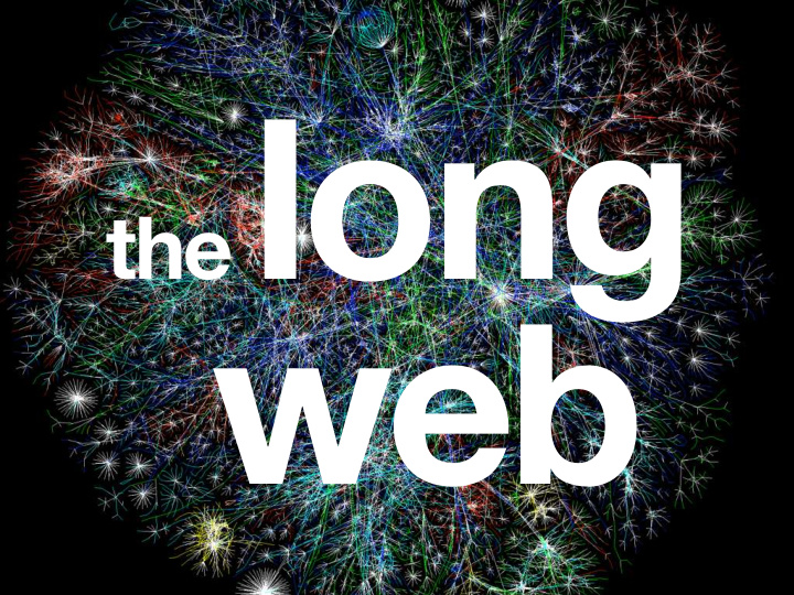 the long web