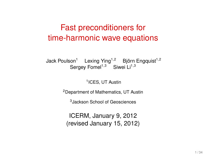 fast preconditioners for time harmonic wave equations