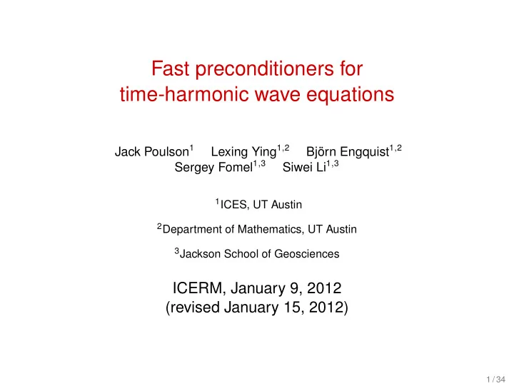 fast preconditioners for time harmonic wave equations