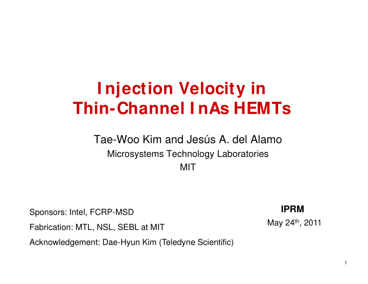i njection velocity in thin channel i nas hemts