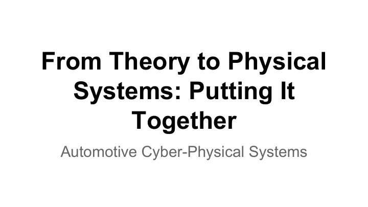 from theory to physical systems putting it together