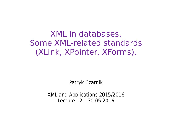 xml in databases some xml related standards xlink