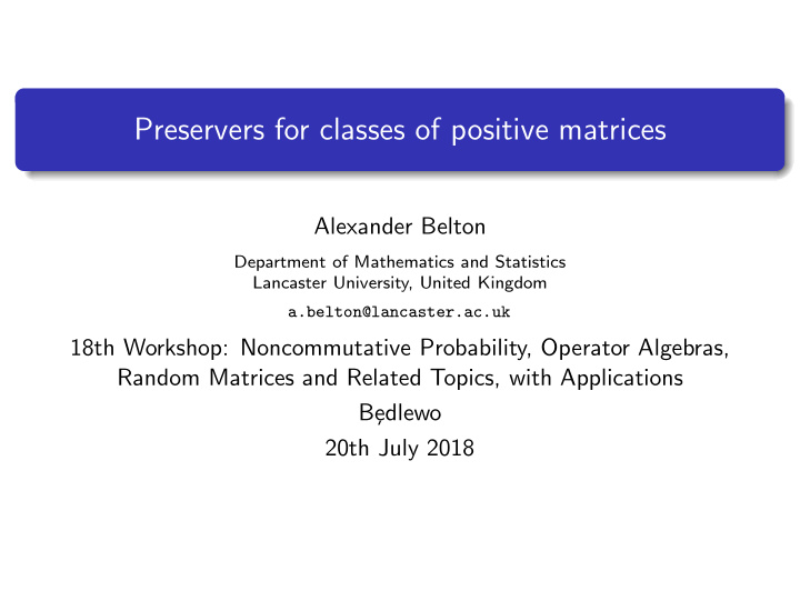 preservers for classes of positive matrices