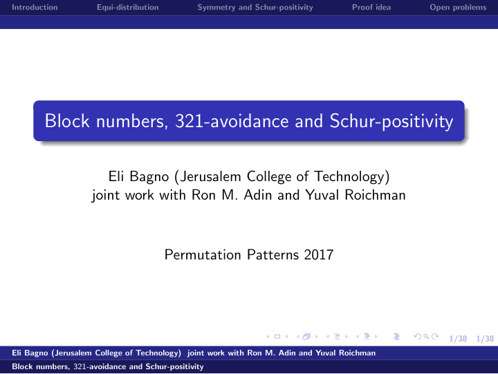 block numbers 321 avoidance and schur positivity