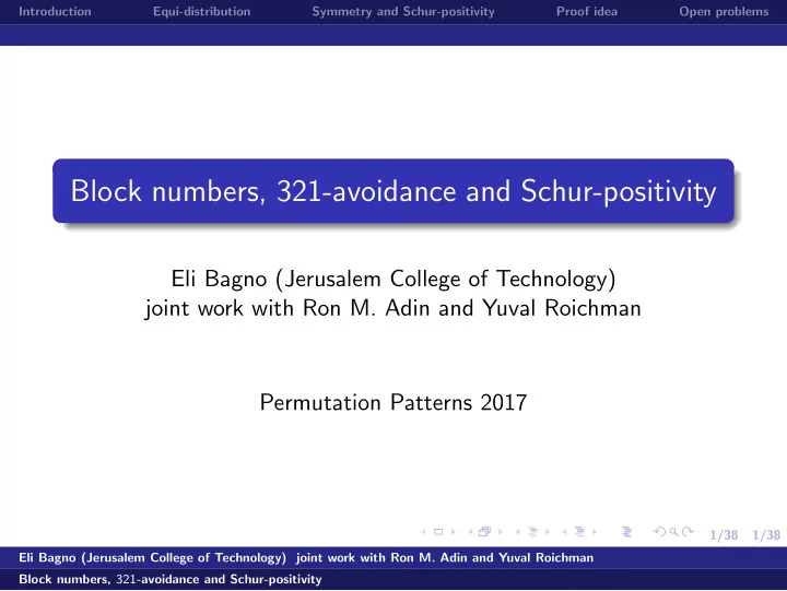 block numbers 321 avoidance and schur positivity